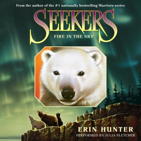 Seekers #5: Fire in the Sky Hunter Erin