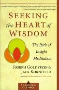 Seeking The Heart Of Wisdom Goldstein Joseph, Kornfield Jack