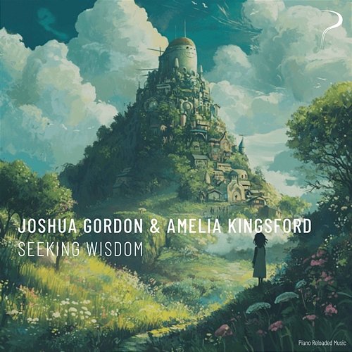 Seeking Wisdom Joshua Gordon, Amelia Kingsford