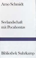 Seelandschaft mit Pocahontas Schmidt Arno