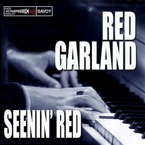 Seenin' Red Red Garland