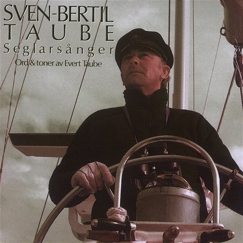 Seglarsånger Sven-Bertil Taube