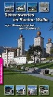 Sehenswertes im Wallis Walder-Verlag, Walder Achim