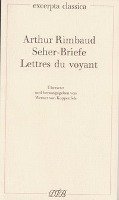 Seher-Briefe. Lettres du Voyant Rimbaud Arthur