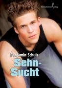 Sehn-Sucht Schulz Benjamin