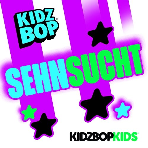 Sehnsucht Kidz Bop Kids