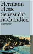 Sehnsucht nach Indien Hesse Hermann