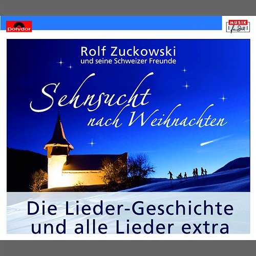 Alle Jahre wieder Rolf Zuckowski und seine Schweizer Freunde Muzyka