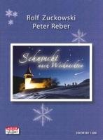 Sehnsucht nach Weihnachten Reber Peter, Zuckowski Rolf