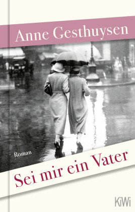 Sei mir ein Vater Kiepenheuer & Witsch