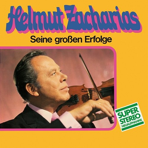 Seine großen Erfolge Helmut Zacharias