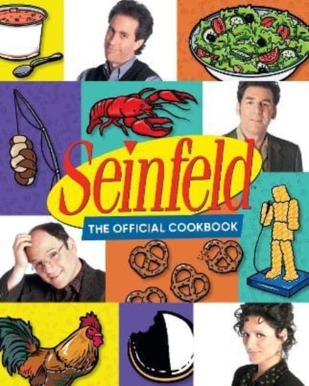 Seinfeld: The Official Cookbook Julie Tremaine
