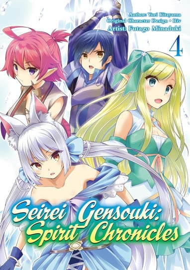 Seirei Gensouki: Spirit Chronicles (Manga). Volume 4 Yuri Kitayama