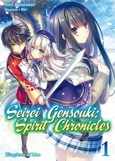 Seirei Gensouki. Spirit Chronicles. Volume 1 Yuri Kitayama