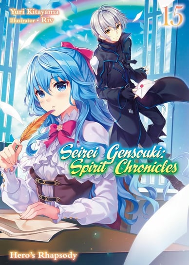 Seirei Gensouki. Spirit Chronicles. Volume 15 Yuri Kitayama