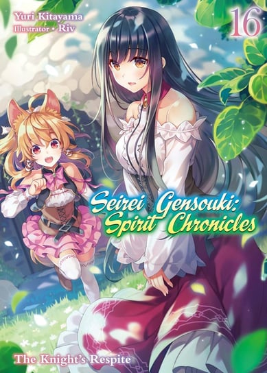 Seirei Gensouki: Spirit Chronicles. Volume 16 Yuri Kitayama
