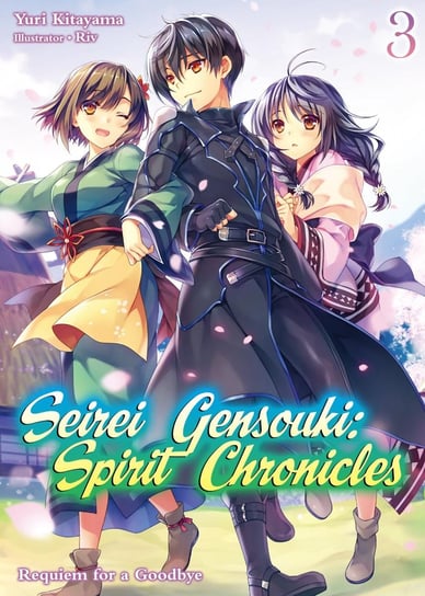 Seirei Gensouki: Spirit Chronicles. Volume 3 Yuri Kitayama