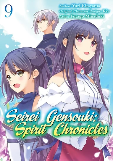 Seirei Gensouki. Spirit Chronicles. Volume 9 Yuri Kitayama