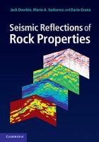 Seismic Reflections of Rock Properties Dvorkin Jack, Gutierrez Mario A., Grana Dario