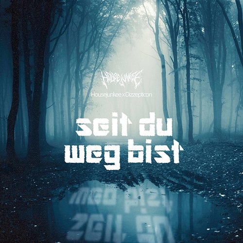 Seit du weg bist Housejunkee, Dizzepticon
