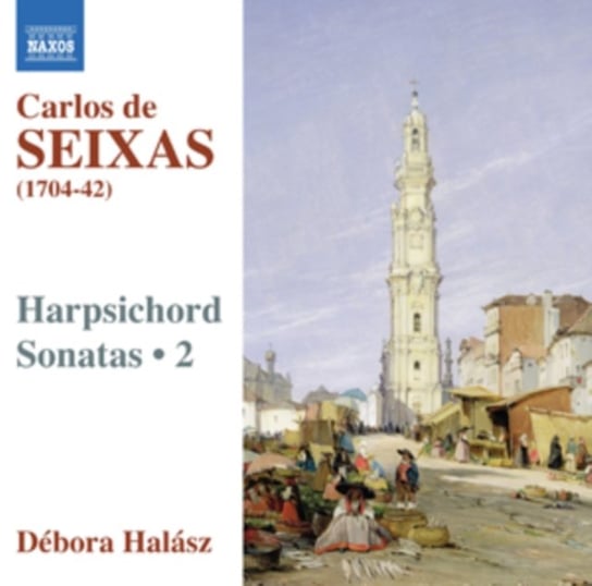 Seixas: Harpsichord Sonatas 2 Various Artists