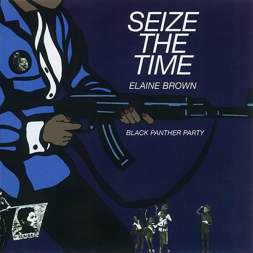 Seize The Time Elaine Brown