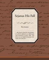 Sejanus His Fall Jonson Ben