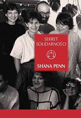 Sekret Solidarności Penn Shana