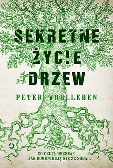 Sekretne życie drzew Wohlleben Peter