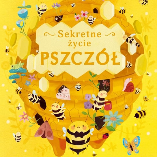 Sekretne życie pszczół - Dzieci mają głos! - podcast Durejko Marcin