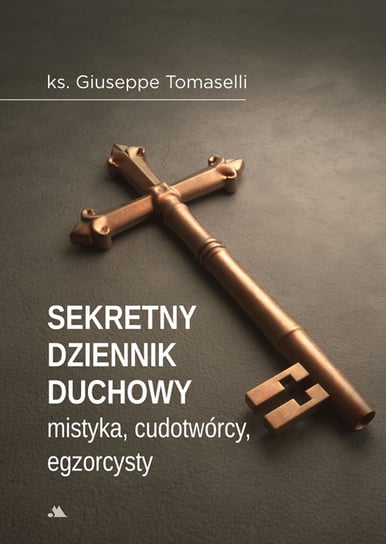 Sekretny dziennik egzorcysty Tomaselli Giuseppe