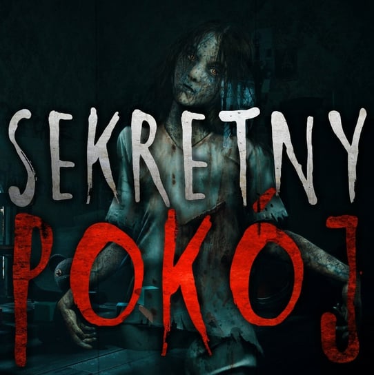 Sekretny Pokój – CreepyPasta - MysteryTV - więcej niż strach - podcast Rutka Jakub