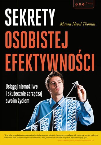 Sekrety osobistej efektywności. Osiągaj niemożliwe i skutecznie zarządzaj swoim życiem - ebook PDF Thomas Maura Nevel