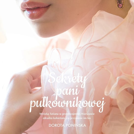 Sekrety pani pułkownikowej - audiobook Ponińska Dorota