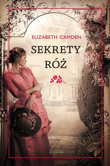 Sekrety róż Camden Elizabeth