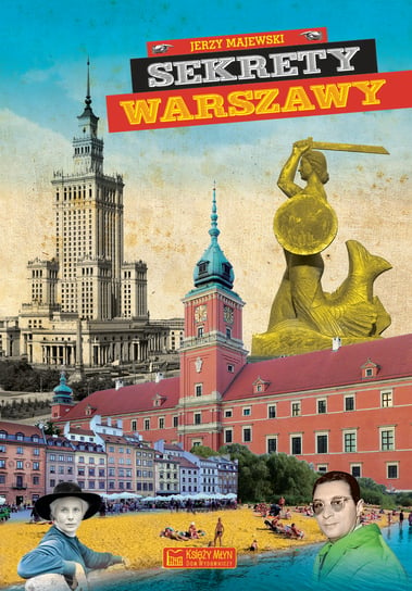Sekrety Warszawy Majewski Jerzy S.