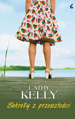 Sekrety z przeszłości Kelly Cathy