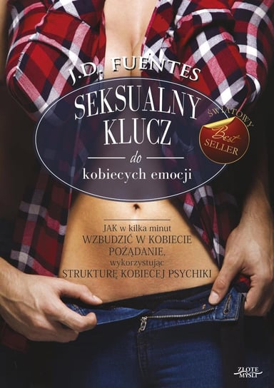 Seksualny klucz do kobiecych emocji Fuentes J.D.