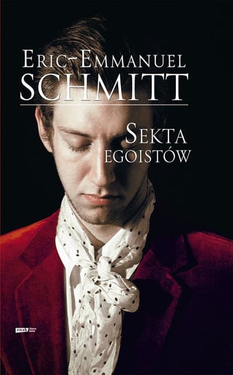 Sekta egoistów Schmitt Eric-Emmanuel