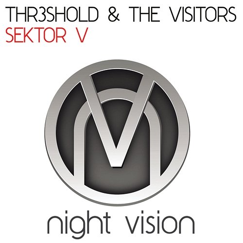 Sektor V Thr3shold & The Visitors