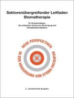 Sektorenübergreifender Leitfaden Stomatherapie Gruber Gabriele, Droste Werner
