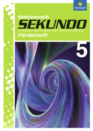 Sekundo 5. Fördermaterial. Mathematik für differenzierende Schulformen Schroedel Verlag Gmbh, Schroedel