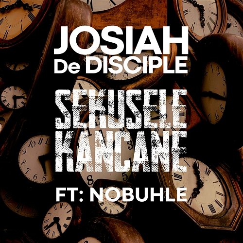 Sekusele Kancane Josiah De Disciple feat. Nobuhle