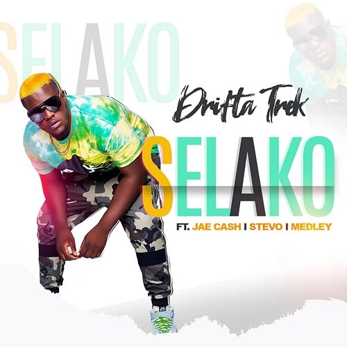 Selako Medley, Stevo, Drifta Trek feat. Jae Cash