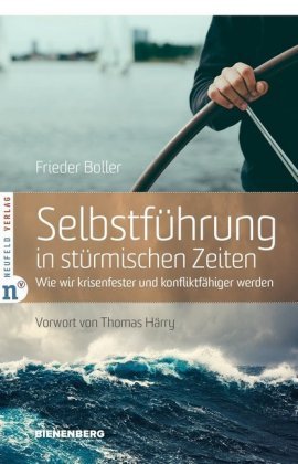 Selbstführung in stürmischen Zeiten Neufeld Verlag