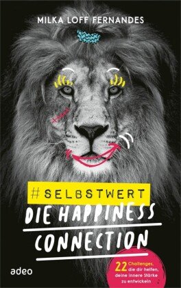#selbstwert - Die Happiness-Connection adeo
