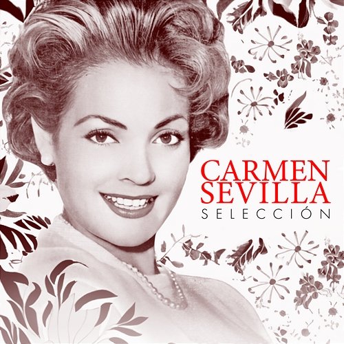 Selección Carmen Sevilla