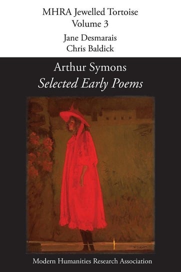 Selected Early Poems Symons Arthur
