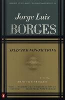 Selected Non-Fictions: Volume 3 Borges Jorge Luis