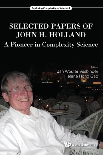 Selected Papers of John H Holland Holland John H.